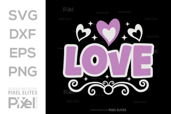 Love Valentine SVG: Designing with Heartfelt Typography