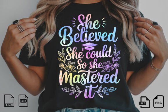 She Believed She Could: A Graduation Design for Confident Achievers